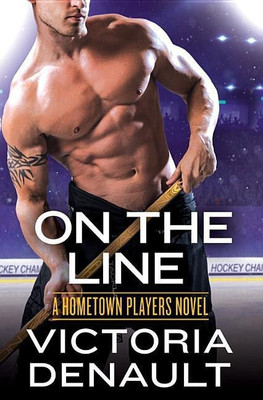 On the Line(English, Paperback, Denault Victoria)