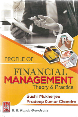 Financial Management 
 Theory & Practice 6th Semester(Paperback, SUSHIL MUKHERJEE, PRADEEP KUMAR CHANDRA)