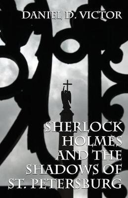 Sherlock Holmes and The Shadows of St Petersburg(English, Paperback, Victor Daniel D)