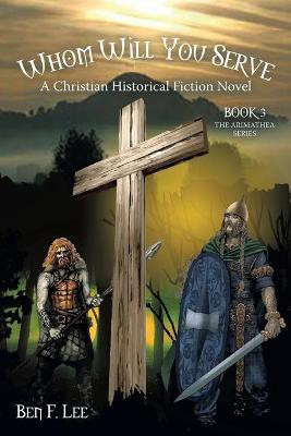 Whom Will You Serve(English, Paperback, Lee Ben F)