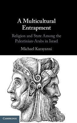 A Multicultural Entrapment(English, Hardcover, Karayanni Michael)