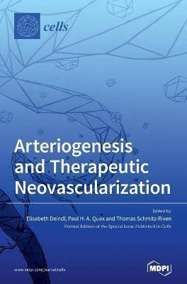 Arteriogenesis and Therapeutic Neovascularization(English, Hardcover, unknown)