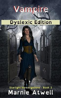Vampire Dyslexic Edition(English, Paperback, Atwell Marnie)