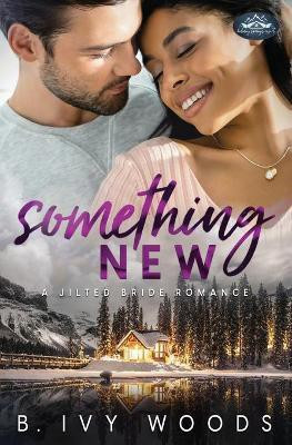 Something New(English, Paperback, Woods B Ivy)