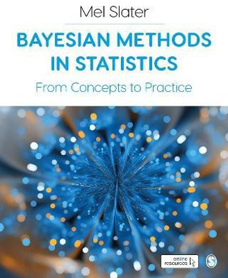 Bayesian Methods in Statistics(English, Paperback, Slater Mel)