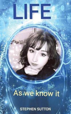 Life(English, Paperback, Sutton Stephen)