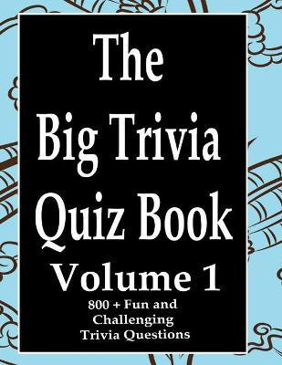 The Big Trivia Quiz Book, Volume 1(English, Paperback, Ts)