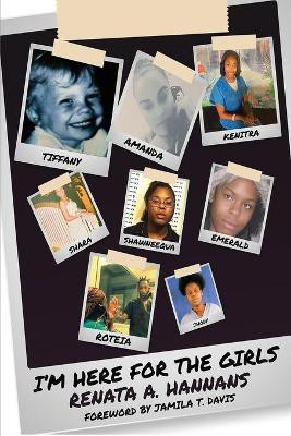 I'm Here For The Girls(English, Paperback, Hannans Renata a)