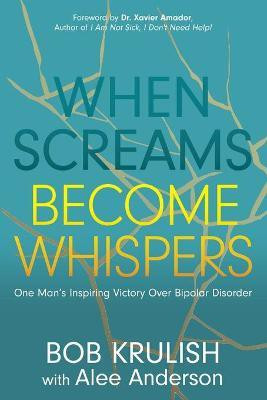 When Screams Become Whispers(English, Paperback, Krulish Bob)