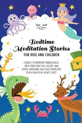 Bedtime Meditation Stories for Kids and Children(English, Paperback, Moon Astrid)