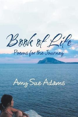 Book of Life(English, Paperback, Adams Amy Sue)