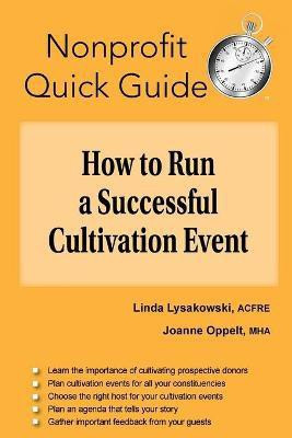 How to Run a Successful Cultivation Event(English, Paperback, Lysakowski Linda)