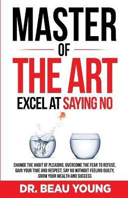 Master of the Arts(English, Paperback, Young Beau)