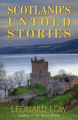 Scotland's Untold Stories(English, Paperback, Low Leonard)