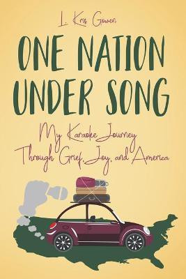 One Nation Under Song(English, Paperback, Gowen L Kris)