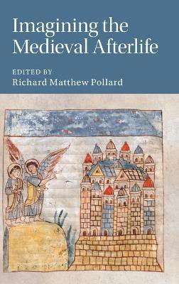 Imagining the Medieval Afterlife(English, Hardcover, unknown)