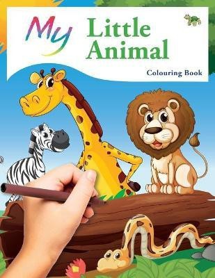 My Little Animal Colouring Book(English, Paperback, MacIntyre Mickey)