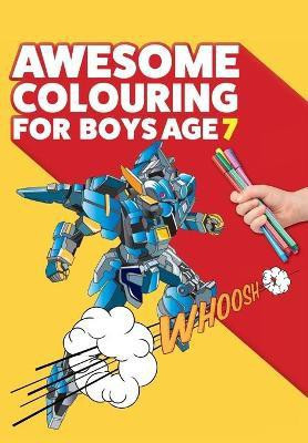 Awesome Colouring Book For Boys Age 7(English, Paperback, MacIntyre Mickey)