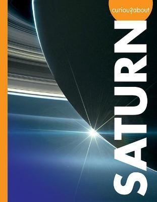 Curious about Saturn(English, Paperback, Olson Gillia M)