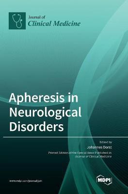 Apheresis in Neurological Disorders(English, Hardcover, unknown)
