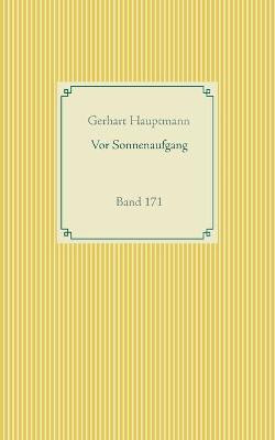 Vor Sonnenaufgang(German, Paperback, Hauptmann Gerhart)