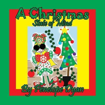 A Christmas State of Mind(English, Paperback, Dyan Penelope)