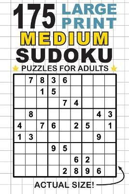 175 Large Print Medium Sudoku Puzzles for Adults(English, Paperback, unknown)