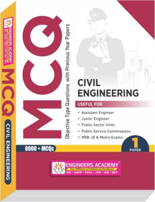 MCQ Civil Engineering Volume -1 All India Assistant / Junior Engineer and PSUs Exams Previous Year Solved Papers with Solutions(Engineers Academy Publications, Engineers Academy Editorial Board)