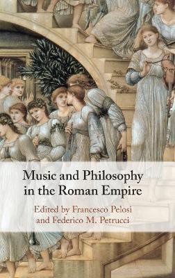 Music and Philosophy in the Roman Empire(English, Hardcover, unknown)