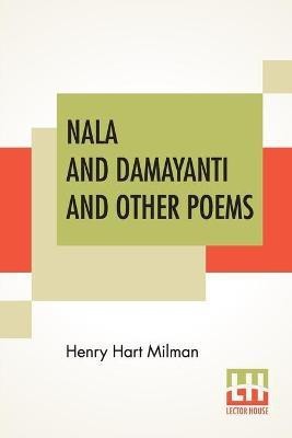 Nala And Damayanti And Other Poems(English, Paperback, unknown)