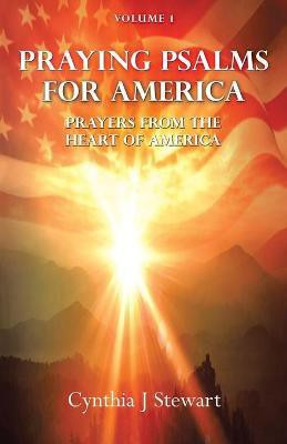 Praying Psalms for America(English, Paperback, Stewart Cynthia J)