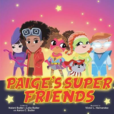 Paige's Super Friends(English, Paperback, Butler Nalani)