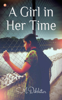 A Girl In Her Time(Paperback, S.M.Dikshitar)