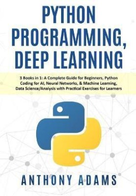 Python Programming, Deep Learning(English, Paperback, Adams Anthony)