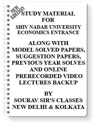 Study Notes Material Shiv Nadar University Economics Entrance [ Pack Of 7 Books ] With Model Question Papers Topicwise Analysis Mcq Questions(Spiral, SOURAV SIR)