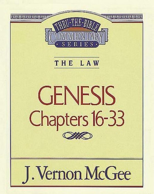 Thru the Bible Vol. 02: The Law (Genesis 16-33)(English, Paperback, McGee J. Vernon)