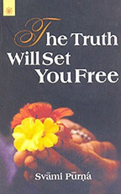 The Truth Will Set You Free(English, Paperback, Purna Svami)