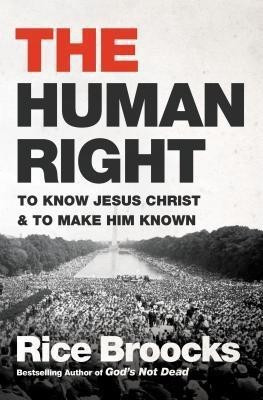 The Human Right(English, Paperback, Broocks Rice)