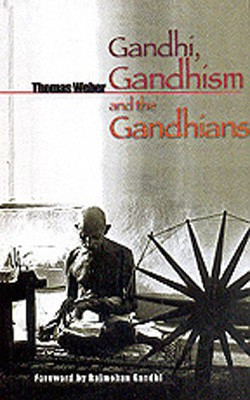Gandhi, Gandhism and the Gandhians(English, Hardcover, Weher Thomas)