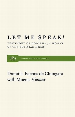 Let ME Speak(English, Paperback, De Chungara Domitila B.)