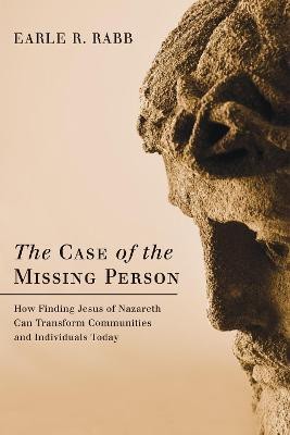 The Case of the Missing Person(English, Hardcover, Rabb R Earle)