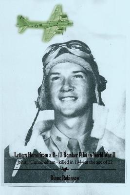 Letters Home from a B-17 Bomber Pilot in World War II(English, Paperback, Robinson Diane)