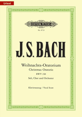 Christmas Oratorio BWV 248 (Vocal Score) [Sheet music] Johann Sebastian Bach(Paperback, Johann Sebastian Bach)