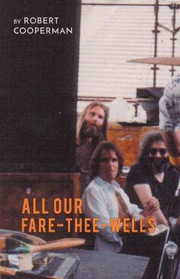 All Our Fare-Thee-Wells(English, Paperback, Cooperman Robert)