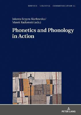 Phonetics and Phonology in Action(English, Hardcover, unknown)