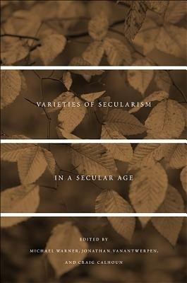 Varieties of Secularism in a Secular Age(English, Paperback, unknown)