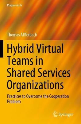 Hybrid Virtual Teams in Shared Services Organizations(English, Paperback, Afflerbach Thomas)