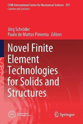 Novel Finite Element Technologies for Solids and Structures(English, Paperback, unknown)