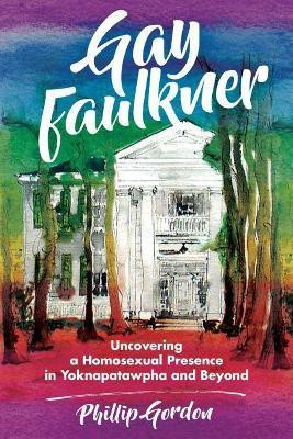 Gay Faulkner(English, Paperback, Gordon Phillip)