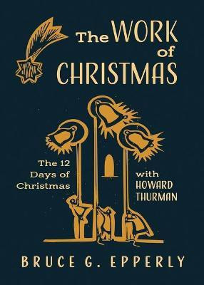 The Work of Christmas(English, Paperback, Epperly Bruce G)